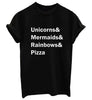 Unicorns & Mermaids & Rainbows & Pizza T-Shirt - RAPBLUE