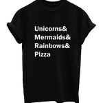 Unicorns & Mermaids & Rainbows & Pizza T-Shirt - RAPBLUE