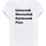 Unicorns & Mermaids & Rainbows & Pizza T-Shirt - RAPBLUE